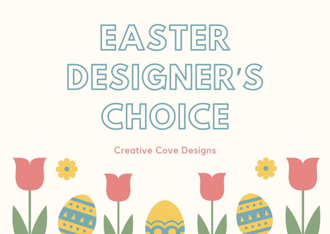 Easter Designer's Choice