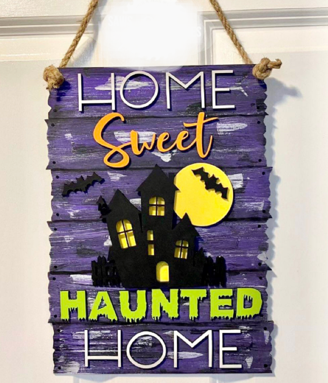 Home Sweet Haunted Home Door Hanger