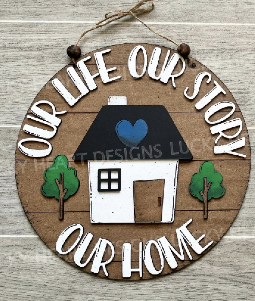 Our Life Our Story Door Hanger